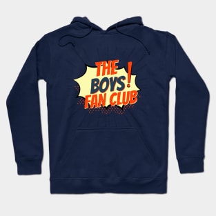 The Boys Fan Club Hoodie